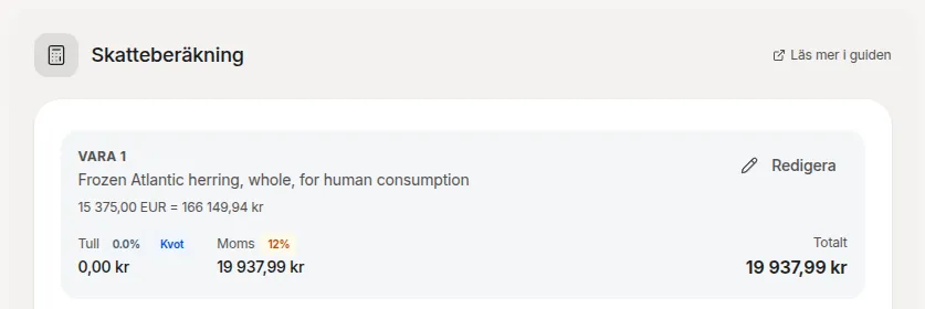 Tax calculation per goods item with duty, VAT, and total
